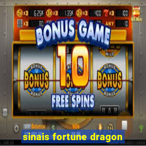 sinais fortune dragon